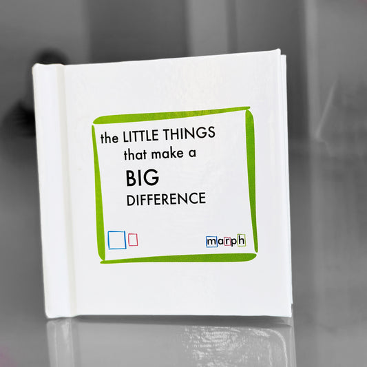The Little Things that make a BIG Difference